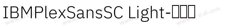 IBMPlexSansSC Light字体转换